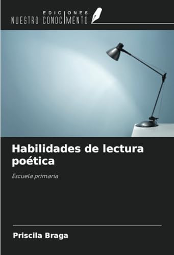 Habilidades de lectura poética: Escuela primaria (Spanish Edition)