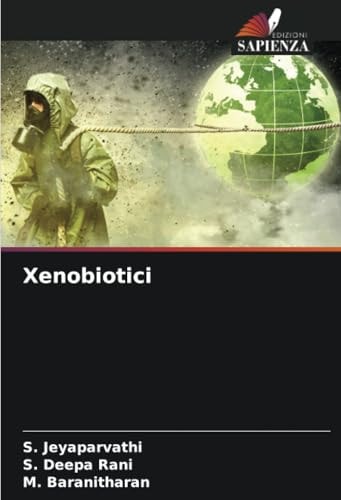 Xenobiotici (Italian Edition)