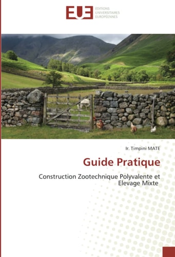 Guide Pratique Construction Zootechnique Polyvalente et Elevage Mixte