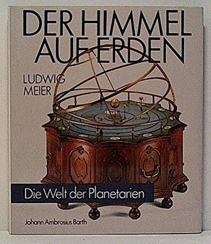 Der Himmel auf Erden: Die Welt der Planetarien (German Edition)
