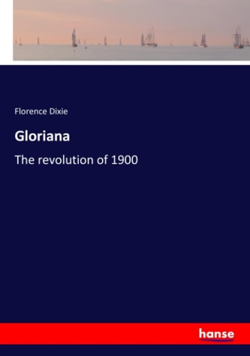 Gloriana: The Revolution of 1900