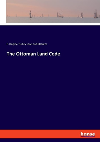 The Ottoman Land Code