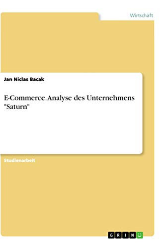 E-Commerce. Analyse des Unternehmens "Saturn"