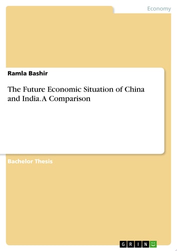 The Future Economic Situation of China and India. A Comparison