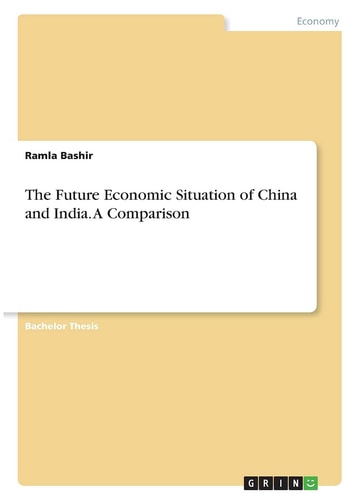 The Future Economic Situation of China and India. A Comparison