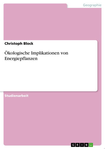 Ökologische Implikationen von Energiepflanzen