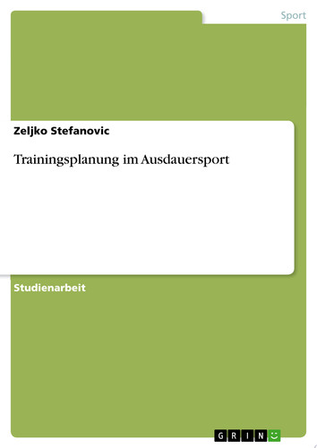 Trainingsplanung im Ausdauersport