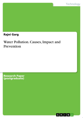 Water Pollution. Causes, Impact and Prevention