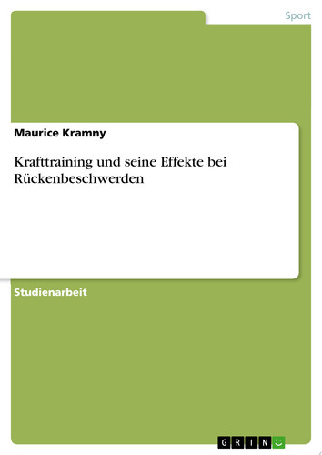 Krafttraining und seine Effekte bei Rückenbeschwerden