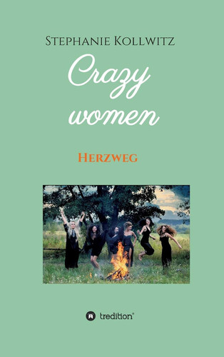 Crazy women - Herzweg