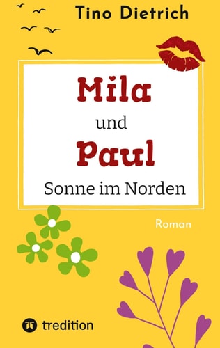 Mila und Paul - Sonne im Norden