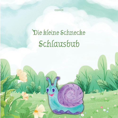 Die kleine Schnecke Schlausbub