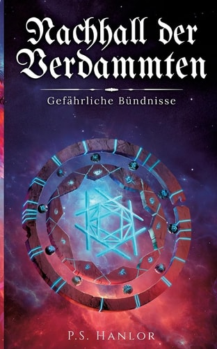 Nachhall der Verdammten Gefährliche Bündnisse