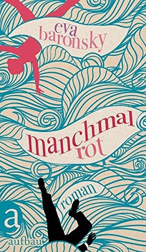 Manchmal rot Roman