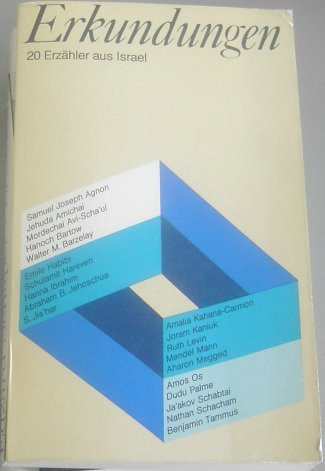 Erkundungen - 20 Erzähler aus Israel.