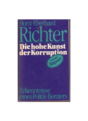 die-hohe-kunst-der-korruption-erkenntnisse-eines-politik-beraters