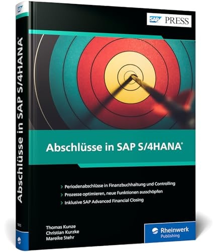 Abschlüsse in SAP S/4HANA Schnelle und korrekte Abschlüsse in FI und CO