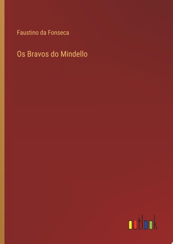 Os Bravos do Mindello