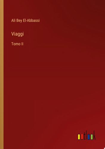 Viaggi Tomo II