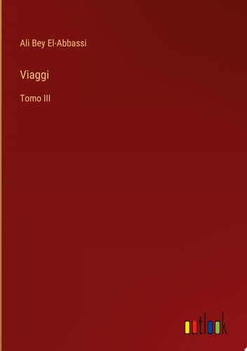 Viaggi Tomo III