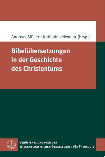 Bibelübersetzungen in der Geschichte des Christentums