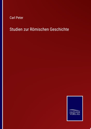 Studien zur Römischen Geschichte