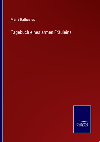 Tagebuch eines armen Fräuleins