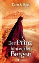 Der Prinz hinter den Bergen Abenteuerliche, magische Coming-of-Age-Fantasy