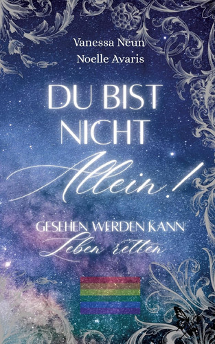 Du bist nicht allein! - Gesehen werden kann Leben retten!