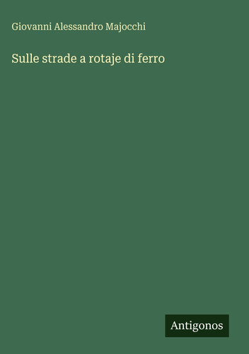Sulle strade a rotaje di ferro