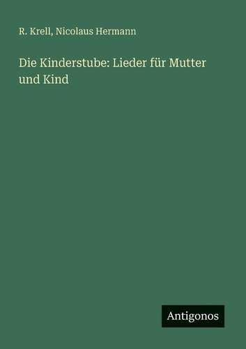 Die Kinderstube Lieder für Mutter und Kind