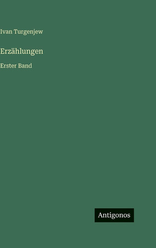 Erzählungen: Erster Band