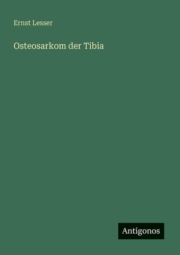 Osteosarkom der Tibia