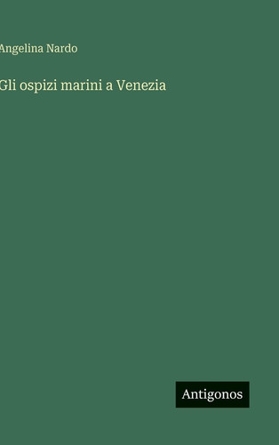 Gli ospizi marini a Venezia