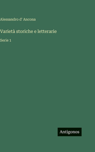 Varietà storiche e letterarie: Serie 1