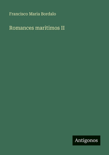 Romances maritimos II (Portuguese Edition)