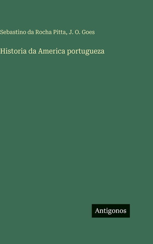 Historia da America portugueza