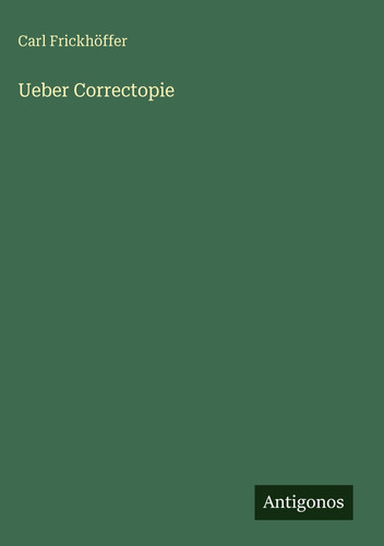 Ueber Correctopie (German Edition)