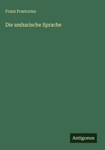 Die amharische Sprache (German Edition)