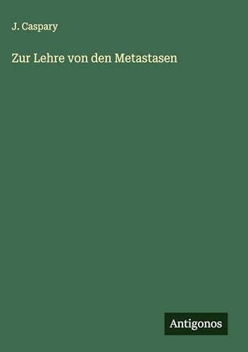 Zur Lehre von den Metastasen
