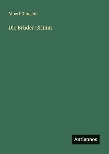 Die Brüder Grimm