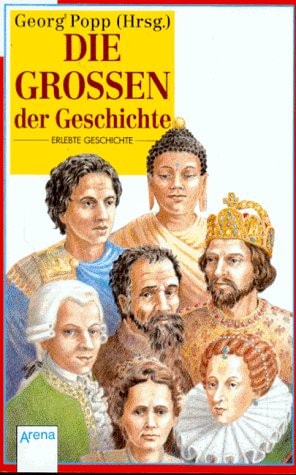 Die Grossen der Geschichte
