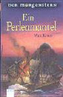Der Morgenstern. Ein Perlenmantel.