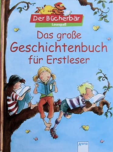 Das große Geschichtenbuch für Erstleser