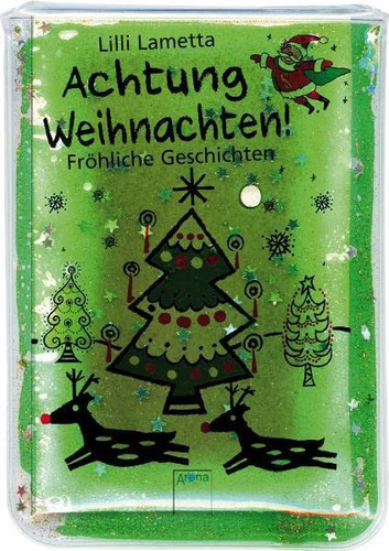 Achtung, Weihnachten! fröhliche Geschichten