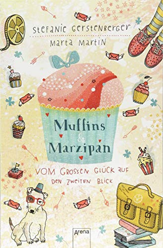 Muffins & Marzipan vom großen Glück auf den zweiten Blick