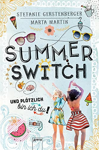 Summer Switch und plötzlich bin ich du!