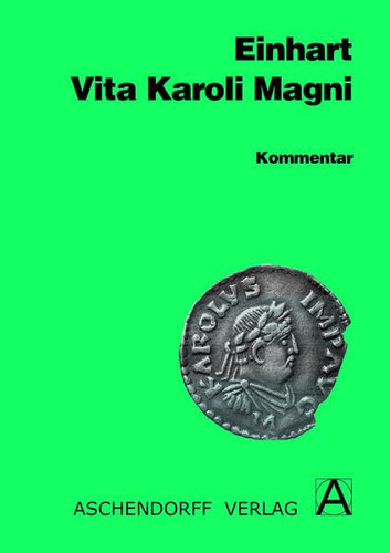 Vita Karoli Magni Kommentar