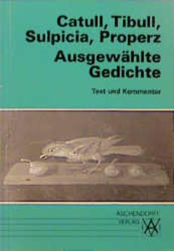 Ausgewählte Gedichte. Text und Kommentar. (Lernmaterialien)
