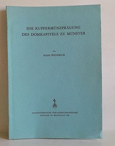Die Kupfermünzprägung des Domkapitels zu Münster